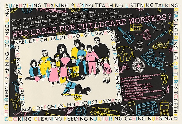 Artist: Church, Julia. | Title: Who cares for childcare workers?. | Date: 1984 | Technique: screenprint, printed in colour, from multiple stencils