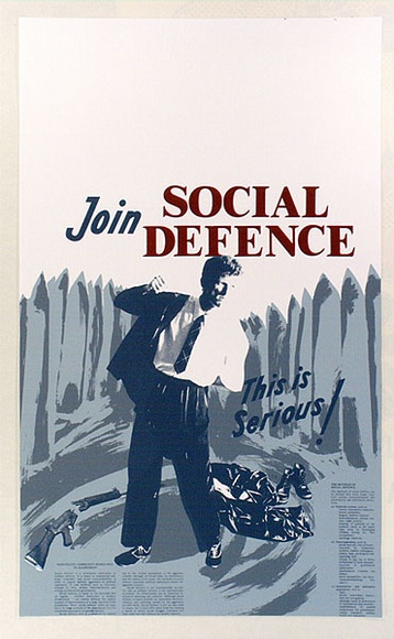 Artist: b'Russell, Colin.' | Title: b'Join Social Defense' | Date: 1983 | Technique: b'screenprint, printed in colour, from multiple stencils' Artist: b'Russell, Colin.' | Title: b'Join Social Defense' | Date: 1983 | Technique: b'screenprint, printed in colour, from multiple stencils'
