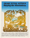 Artist: MACKINOLTY, Chips | Title: Organic festival Australia | Date: 1976 | Technique: screenprint, printed ibn colour, from three stencils