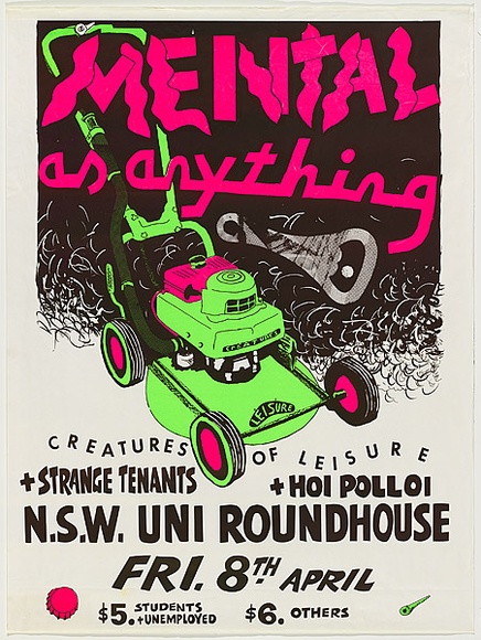 Artist: b'WORSTEAD, Paul' | Title: b'Mental as anything creature of Leisure - N.S.W. University Roundhouse.' | Date: 1982 | Technique: b'screenprint, printed in colour, from three stencils' | Copyright: b'This work appears on screen courtesy of the artist' Artist: b'WORSTEAD, Paul' | Title: b'Mental as anything creature of Leisure - N.S.W. University Roundhouse.' | Date: 1982 | Technique: b'screenprint, printed in colour, from three stencils' | Copyright: b'This work appears on screen courtesy of the artist'