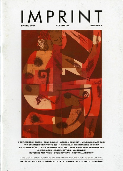 Artist: b'PRINT COUNCIL OF AUSTRALIA' | Title: b'Periodical | Imprint. Melbourne: Print Council of Australia, vol. 39, no. 3, 2004' | Date: 2004 Artist: b'PRINT COUNCIL OF AUSTRALIA' | Title: b'Periodical | Imprint. Melbourne: Print Council of Australia, vol. 39, no. 3, 2004' | Date: 2004