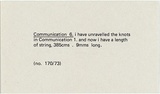 Artist: b'PARR, Mike' | Title: b'Communication 6' | Date: 1973 | Technique: b'typewritten text, in black ink'