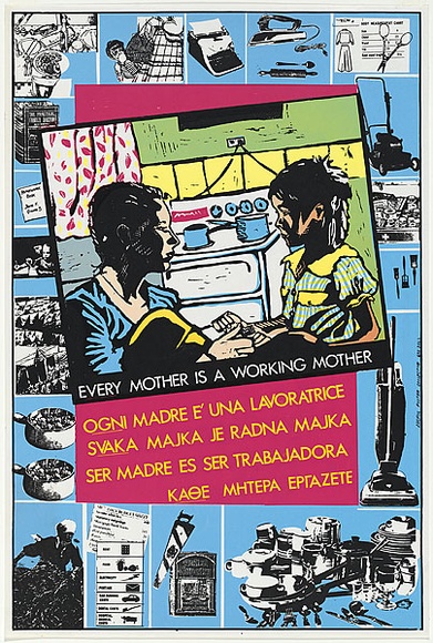 Artist: Fieldsend, Jan. | Title: Every Mother is a working Mother. | Date: 1981 | Technique: screenprint, printed in colour, from five stencils