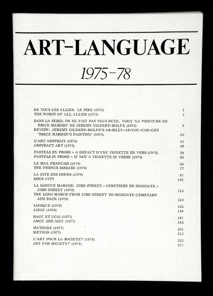 Artist: b'Ramsden, Mel.' | Title: b'Art Language 1975-78. A book containing 128 leaves. Edition E. Fabre, Paris.' | Date: 1975-78 | Technique: b'offset-lithograph, printed in black ink' Artist: b'Ramsden, Mel.' | Title: b'Art Language 1975-78. A book containing 128 leaves. Edition E. Fabre, Paris.' | Date: 1975-78 | Technique: b'offset-lithograph, printed in black ink'
