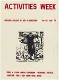 Artist: UNKNOWN | Title: Activities Week, Adelaide CAE. | Date: 1976 | Technique: screenprint