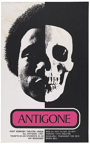 Artist: b'UNKNOWN ARTIST,' | Title: b'Antigone. Port Moresby Theatre Group, all national cast.' | Date: not dated | Technique: b'screenprint, printed in colour ink, from multiple screens' Artist: b'UNKNOWN ARTIST,' | Title: b'Antigone. Port Moresby Theatre Group, all national cast.' | Date: not dated | Technique: b'screenprint, printed in colour ink, from multiple screens'