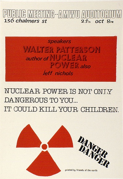 Artist: b'Friends of the Earth.' | Title: b'Nuclear power is not only dangerous to you...it could kill your children.' | Date: 1976 | Technique: b'screenprint, printed in colour from two stencils' Artist: b'Friends of the Earth.' | Title: b'Nuclear power is not only dangerous to you...it could kill your children.' | Date: 1976 | Technique: b'screenprint, printed in colour from two stencils'