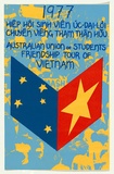 Artist: EARTHWORKS POSTER COLLECTIVE | Title: 1977 Australian Union of Students friendship tour of Vietnam | Date: 1977 | Technique: screenprint, printed in colour, from three stencils