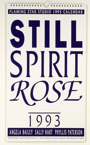 Artist: b'Bailey, Angela.' | Title: bStill Spirit Rose - Flaming Star '93 calendar. | Date: 1992 | Technique: b'screenprints, printed in colour, each from one stencil' Artist: b'Bailey, Angela.' | Title: bStill Spirit Rose - Flaming Star '93 calendar. | Date: 1992 | Technique: b'screenprints, printed in colour, each from one stencil'