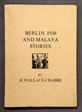 Artist: b'Wallace-Crabbe, Kenneth.' | Title: b'Berlin 1938 and Malaya stories.' | Date: 1976 | Technique: b'wood-engravings, lineblocks, letterpress, printed in black ink' | Copyright: b'Courtesy the estate of Kenneth Wallace-Crabbe'