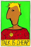 Artist: b'Clarkson, Jean.' | Title: b'Talk is cheap.' | Date: 1984 | Technique: b'screenprint, printed in colour, from four stencils'