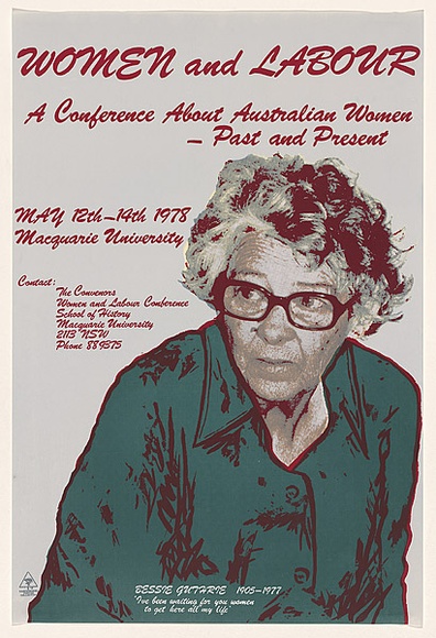 Artist: b'Robertson, Toni.' | Title: b'Women and Labour. A conference about Australian women - Past and present.' | Date: 1978 | Technique: b'screenprint, printed in colour, from multiple stencils' | Copyright: b'\xc2\xa9 Toni Robertson' Artist: b'Robertson, Toni.' | Title: b'Women and Labour. A conference about Australian women - Past and present.' | Date: 1978 | Technique: b'screenprint, printed in colour, from multiple stencils' | Copyright: b'\xc2\xa9 Toni Robertson'