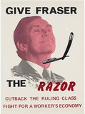 Title: Give Fraser the razor. | Date: 1977 | Technique: screenprint, printed in colour, from four stencils | Copyright: © Michael Callaghan