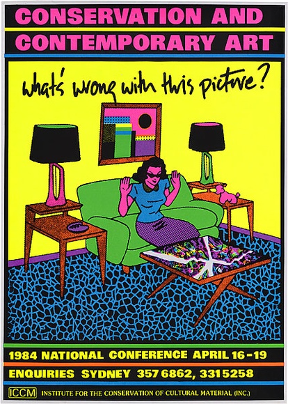 Artist: b'REDBACK GRAPHIX' | Title: bConservation and contemporary art. What's wrong with this picture? | Date: 1984 | Technique: b'screenprint, printed in colour, from four stencils' | Copyright: b'\xc2\xa9 Michael Callaghan' Artist: b'REDBACK GRAPHIX' | Title: bConservation and contemporary art. What's wrong with this picture? | Date: 1984 | Technique: b'screenprint, printed in colour, from four stencils' | Copyright: b'\xc2\xa9 Michael Callaghan'