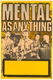 Artist: b'White, Sheona.' | Title: b'Mental as Anything.' | Date: 1981 | Technique: b'screenprint, printed in black ink, from one stencil'
