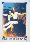 Artist: Newmarch, Ann. | Title: Women hold up half the sky. | Date: 1978 | Technique: screenprint, printed in colour, from multiple stencils