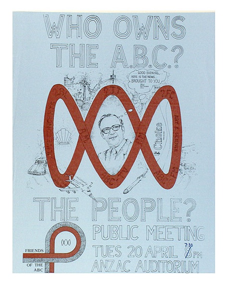 Artist: b'Grosser, Dick.' | Title: b'Who owns the ABC? The people?' | Date: 1976 | Technique: b'screenprint, printed in colour, from two stencils' Artist: b'Grosser, Dick.' | Title: b'Who owns the ABC? The people?' | Date: 1976 | Technique: b'screenprint, printed in colour, from two stencils'