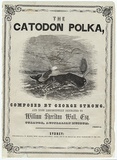Artist: Mason, Walter George. | Title: Sheet music cover: The Catodon polka. | Date: c.1843 | Technique: wood-engraving, printed in black ink, from one block