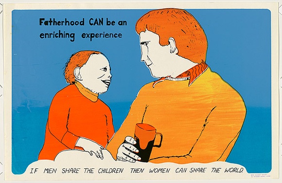 Artist: b'Morrow, David.' | Title: b'Fatherhood CAN be an enriching experience' | Date: c.1980 | Technique: b'screenprint, printed in colour, from four stencils' Artist: b'Morrow, David.' | Title: b'Fatherhood CAN be an enriching experience' | Date: c.1980 | Technique: b'screenprint, printed in colour, from four stencils'