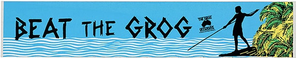 Artist: b'REDBACK GRAPHIX' | Title: b'Sticker: Beat the Grog (blue)' | Date: 1986 | Technique: b'offset-lithograph, printed in colour, from multiple plates' Artist: b'REDBACK GRAPHIX' | Title: b'Sticker: Beat the Grog (blue)' | Date: 1986 | Technique: b'offset-lithograph, printed in colour, from multiple plates'