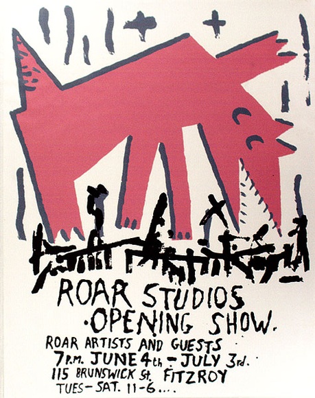 Artist: HOWSON, Mark | Title: Roar Studios Opening Show | Date: (1982) | Technique: screenprint, printed in colour, from three stencils Artist: HOWSON, Mark | Title: Roar Studios Opening Show | Date: (1982) | Technique: screenprint, printed in colour, from three stencils
