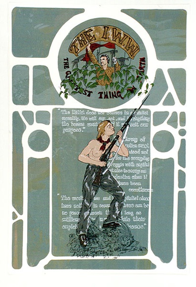 Artist: b'UNKNOWN' | Title: b'Industrial Workers of the World' | Technique: b'screenprint, printed in grey ink, from one stencil' Artist: b'UNKNOWN' | Title: b'Industrial Workers of the World' | Technique: b'screenprint, printed in grey ink, from one stencil'