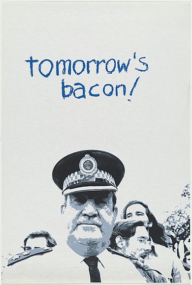 Artist: b'EARTHWORKS POSTER COLLECTIVE' | Title: bTomorrow's bacon! | Date: 1976 | Technique: b'screenprint, printed in colour, from two stencils' Artist: b'EARTHWORKS POSTER COLLECTIVE' | Title: bTomorrow's bacon! | Date: 1976 | Technique: b'screenprint, printed in colour, from two stencils'