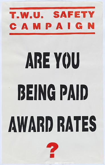 Artist: b'ACCESS 5' | Title: b'TWU Safety Campaign Placards.' | Date: 1991, April | Technique: b'screenprint, printed in red and black ink, from multiple photo-stencils'