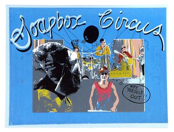 Artist: b'Porter, Carol.' | Title: b'Soapbox Circus ... wipe yourself out!!' | Date: 1978 | Technique: b'screenprint, printed in colour, from four stencils' Artist: b'Porter, Carol.' | Title: b'Soapbox Circus ... wipe yourself out!!' | Date: 1978 | Technique: b'screenprint, printed in colour, from four stencils'