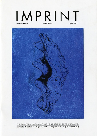 Artist: b'PRINT COUNCIL OF AUSTRALIA' | Title: b'Periodical | Imprint. Melbourne: Print Council of Australia, vol. 45, no. 1, 2010' | Date: 2010 Artist: b'PRINT COUNCIL OF AUSTRALIA' | Title: b'Periodical | Imprint. Melbourne: Print Council of Australia, vol. 45, no. 1, 2010' | Date: 2010