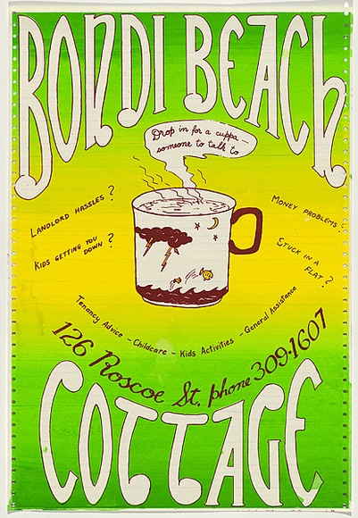 Artist: b'Lightbody, Graham.' | Title: b'Bondi Beach Cottage. Drop in for a cuppa - someone to talk to...' | Date: 1979 | Technique: b'screenprint, printed in colour, from two stencils' | Copyright: b'Courtesy Graham Lightbody' Artist: b'Lightbody, Graham.' | Title: b'Bondi Beach Cottage. Drop in for a cuppa - someone to talk to...' | Date: 1979 | Technique: b'screenprint, printed in colour, from two stencils' | Copyright: b'Courtesy Graham Lightbody'