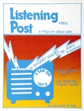 Artist: Fieldsend, Jan. | Title: Listening Post a magazine about radio. | Date: 1979 | Technique: screenprint, printed in colour, from two stencils