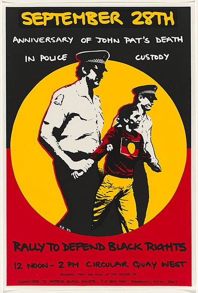 Artist: b'Debenham, Pam.' | Title: bSeptember 28th - anniversary of John Pat's death in police custody. | Date: 1984 | Technique: b'screenprint, printed in colour, from three stencils' Artist: b'Debenham, Pam.' | Title: bSeptember 28th - anniversary of John Pat's death in police custody. | Date: 1984 | Technique: b'screenprint, printed in colour, from three stencils'