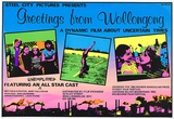 Artist: REDBACK GRAPHIX | Title: Greetings from Wollongong. A dynamic film about uncertain times. | Date: 1982 | Technique: screenprint, printed in colour, from five stencils | Copyright: © Michael Callaghan