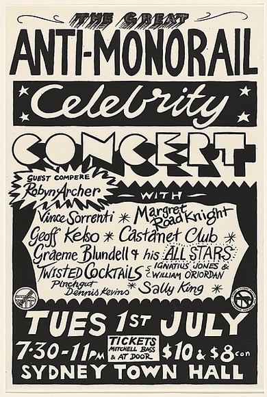 Artist: Scapm Supporters. | Title: The Great Anti-Monorail Celebrity Concert | Date: 1986 | Technique: screenprint, printed in black ink, from one stencil