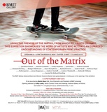 Out of the matrix.
