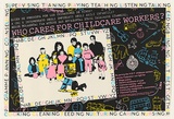 Artist: Church, Julia. | Title: Who cares for childcare workers?. | Date: 1984 | Technique: screenprint, printed in colour, from multiple stencils