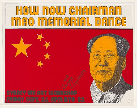 Artist: b'EARTHWORKS POSTER COLLECTIVE' | Title: b'How now Chairman Mao memorial dance' | Date: 1976 | Technique: b'screenprint, printed in colour, from three stencils' Artist: b'EARTHWORKS POSTER COLLECTIVE' | Title: b'How now Chairman Mao memorial dance' | Date: 1976 | Technique: b'screenprint, printed in colour, from three stencils'