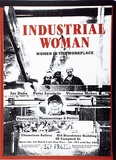 Artist: Forsyth, Christine. | Title: Industrial woman: women in the workplace. | Date: 1984 | Technique: screenprint, printed in colour, from two stencils