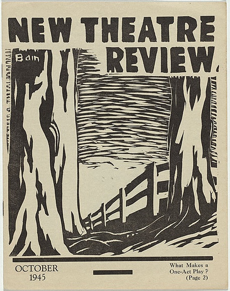 Artist: b'Bainbridge, John.' | Title: b'(frontcover) New theatre review: October 1945.' | Date: October 1945 | Technique: b'linocut, printed in black ink, from one block; letterpress text' Artist: b'Bainbridge, John.' | Title: b'(frontcover) New theatre review: October 1945.' | Date: October 1945 | Technique: b'linocut, printed in black ink, from one block; letterpress text'
