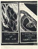 Artist: Jesse, Joan. | Title: Coming up fir air; Gippsland forests are pining away. (Poster for Environment Protest Street Exhibition and Street Theatre, | Date: (1976) | Technique: linocut, printed in black ink, from one block