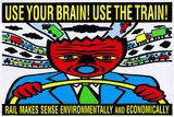 Artist: REDBACK GRAPHIX | Title: Use your brain, Use the train (poster) | Date: 1990 | Technique: screenprint, printed in colour, from multiple stencils | Copyright: © Michael Callaghan