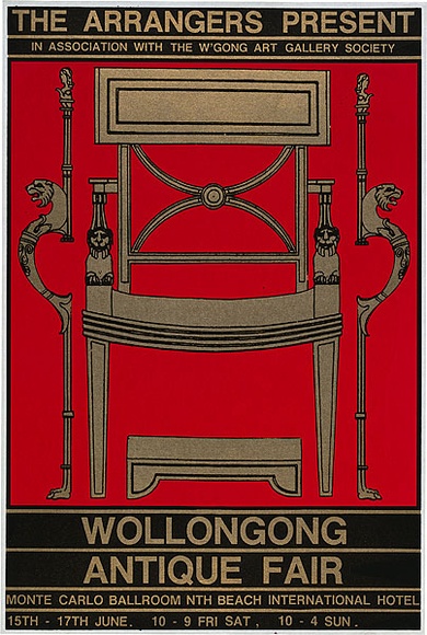 Artist: b'REDBACK GRAPHIX' | Title: b'The arrangers present Wollongong Antique Fair' | Date: 1983 | Technique: b'screenprint, printed in colour, from three stencils' | Copyright: b'\xc2\xa9 Michael Callaghan' Artist: b'REDBACK GRAPHIX' | Title: b'The arrangers present Wollongong Antique Fair' | Date: 1983 | Technique: b'screenprint, printed in colour, from three stencils' | Copyright: b'\xc2\xa9 Michael Callaghan'