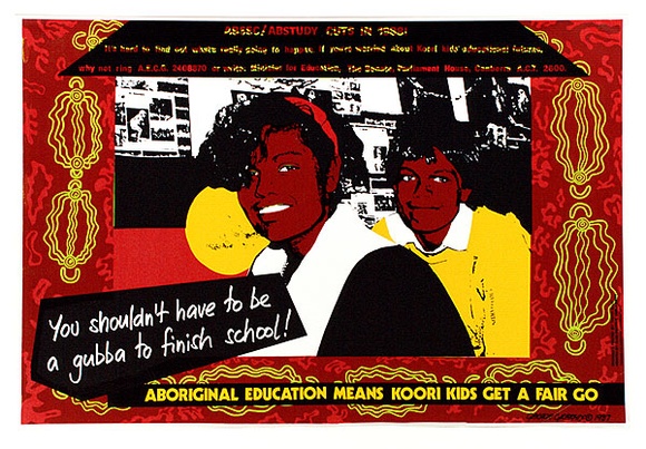 Artist: b'Ellis, Tanya.' | Title: b'Aboriginal education means koori kids get a fair go' | Date: 1987 | Technique: b'screenprint, printed in colour, from multiple stencils' Artist: b'Ellis, Tanya.' | Title: b'Aboriginal education means koori kids get a fair go' | Date: 1987 | Technique: b'screenprint, printed in colour, from multiple stencils'