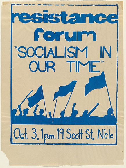 Artist: b'UNKNOWN' | Title: b'Resistance forum Socialism in our time' | Date: c.1981 | Technique: b'screenprint' Artist: b'UNKNOWN' | Title: b'Resistance forum Socialism in our time' | Date: c.1981 | Technique: b'screenprint'
