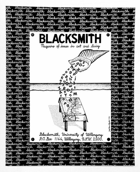 Artist: b'Stejskal, Josef Lada.' | Title: b'Blacksmith: Magazine of issues in art and living... University of Wollongong' | Date: 1982 | Technique: b'offset-lithograph, printed in black ink, from one plate' Artist: b'Stejskal, Josef Lada.' | Title: b'Blacksmith: Magazine of issues in art and living... University of Wollongong' | Date: 1982 | Technique: b'offset-lithograph, printed in black ink, from one plate'