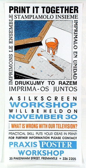 Artist: b'Praxis Poster Workshop.' | Title: b'Print it together, a silkscreen workshop' | Technique: b'screenprint, printed in colour, from four stencils' Artist: b'Praxis Poster Workshop.' | Title: b'Print it together, a silkscreen workshop' | Technique: b'screenprint, printed in colour, from four stencils'