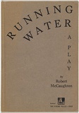 Artist: Stewart, Elsie. | Title: Running Water, A Play. | Date: 1940 | Technique: linocut, printed in black ink, from one block; letterpress text