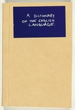 Title: A dictionary of the English language | Date: 1983 | Technique: offset-lithographs, printed in black ink, from multiple plates; collaged additions