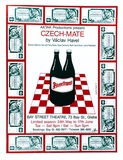 Artist: Stejskal, Josef Lada. | Title: Aktak Productions present Czech-Mate by Vaclav Havel ... Bay Street Theatre ... Glebe | Date: 1989 | Technique: offset-lithograph